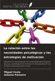 La relación entre las necesidades psicológicas y las estrategias de motivación