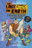 The Last Comics on Earth: A Song of Swords and Stuffies The Last Comics on Earth: A Song of Swords and Stuffies