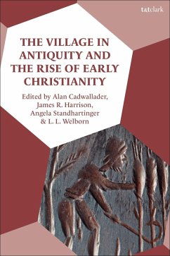 Cover The Village in Antiquity and the Rise of Early Christianity