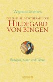 Die Ernährungstherapie der Hildegard von Bingen  (Mängelexemplar)