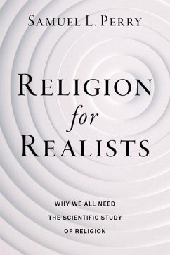 Religion for Realists - Perry, Samuel L.