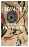 Das Erwachen Das Erwachen