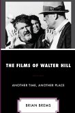 The Films of Walter Hill The Films of Walter Hill