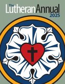 The Lutheran Annual 2025 The Lutheran Annual 2025