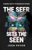 The Seer Sets the Seen