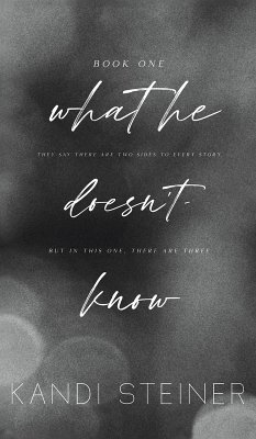 What He Doesn't Know - Steiner, Kandi