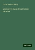 American Colleges: Their Students and Work