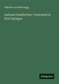 Andreas Paumkircher: Trauerspiel in fünf Aufzügen