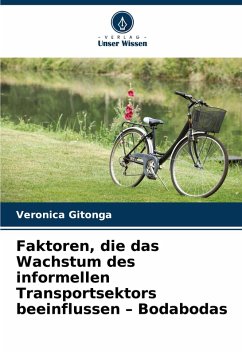 Faktoren, die das Wachstum des informellen Transportsektors beeinflussen ¿ Bodabodas - Gitonga, Veronica