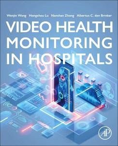 Video Health Monitoring in Hospitals Video Health Monitoring in Hospitals