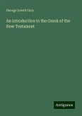 An introduction to the Greek of the New Testament