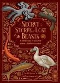 Secret Stories of Lost Beasts Secret Stories of Lost Beasts
