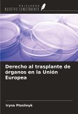 Derecho al trasplante de órganos en la Unión Europea