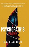 A Psychopath's Pause