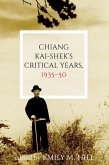 Chiang Kai-Shek's Critical Years, 1935-50 Chiang Kai-Shek's Critical Years, 1935-50