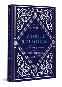 The Essentials of World Religions - Sastry, Trilochan
