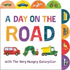 A Day on the Road with The Very Hungry Caterpillar A Day on the Road with The Very Hungry Caterpillar