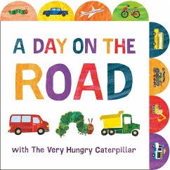 A Day on the Road with the Very Hungry Caterpillar - Carle, Eric