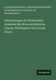 Abhandlungen der Sächsischen Akademie der Wissenschaften zu Leipzig, Philologisch-Historische Klasse