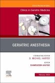 Geriatric Anesthesia, an Issue of Clinics in Geriatric Medicine Geriatric Anesthesia, an Issue of Clinics in Geriatric Medicine