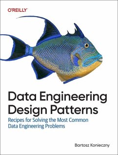 Data Engineering Design Patterns - Konieczny, Bartosz