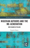 Nigerian Authors and the Me-Generation Nigerian Authors and the Me-Generation