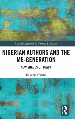 Nigerian Authors and the Me-Generation Cover Nigerian Authors and the Me-Generation