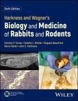 Harkness and Wagner's Biology and Medicine of Rabbits and Rodents - Turner, Patricia V; Wheler, Colette L; Beaufrère, Hugues; Fabian, Niora; Harkness, John E