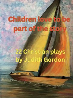 Children love to be part of the story - Gordon, Judith