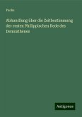 Abhandlung über die Zeitbestimmung der ersten Philippischen Rede des Demosthenes