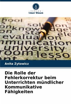 Cover Die Rolle der Fehlerkorrektur beim Unterrichten mündlicher Kommunikative Fähigkeiten