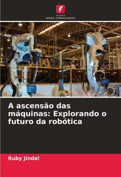 Cover A ascensão das máquinas: Explorando o futuro da robótica