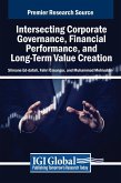 Intersecting Corporate Governance, Financial Performance, and Long-Term Value Creation