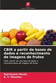 CBIR a partir de bases de dados e reconhecimento de imagens de frutos CBIR a partir de bases de dados e reconhecimento de imagens de frutos