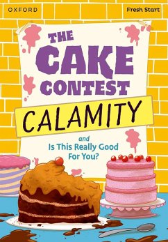 Cover Read Write Inc. Fresh Start Readers: Book 9: The Cake Contest Calamity & Is This Really Good For You?