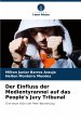 Der Einfluss der Medientyrannei auf das... - Bild 1