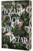 Bogazim Acik Bir Mezar Bogazim Acik Bir Mezar
