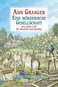 Eine mörderische Gesellschaft / Mitchell & Markby Bd.17   (Mängelexemplar) - Granger, Ann