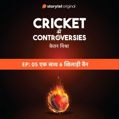 Cricket Controversies : Ek Saath 6 khiladi Ban (MP3-Download) - Mishra, Ketan