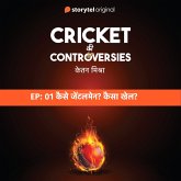 Cricket Controversies : Kaise Gentleman? Kaisa Khel? (MP3-Download)