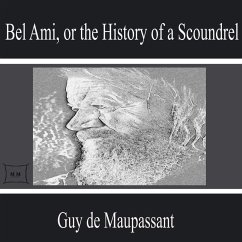 Cover Bel Ami, or the History of a Scoundrel (MP3-Download)