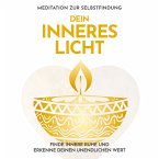 Dein inneres Licht: Meditation zur Selbstfindung (MP3-Download)