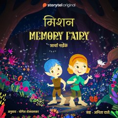 Mission Memory Fairy S01E10 (MP3-Download) - Naik, Aryaa