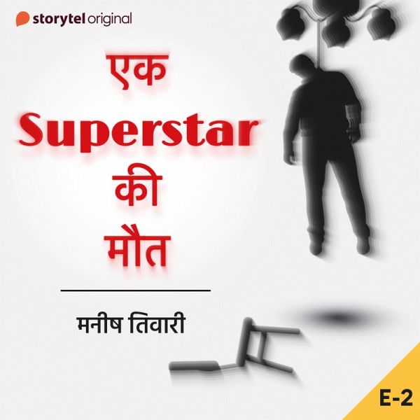 Ek Superstar Ki Maut S01E02 (MP3-Download)