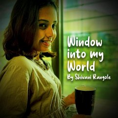 Window into My World (MP3-Download) - Rangole, Shivani
