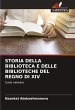 STORIA DELLA BIBLIOTECA E DELLE... - Bild 1