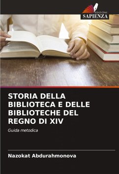 Cover STORIA DELLA BIBLIOTECA E DELLE BIBLIOTECHE DEL REGNO DI XIV