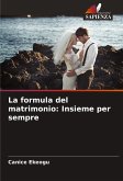 La formula del matrimonio: Insieme per sempre