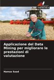 Applicazione del Data Mining per migliorare le prestazioni di valutazione