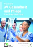 Arbeitsheft AV Gesundheit und Pflege